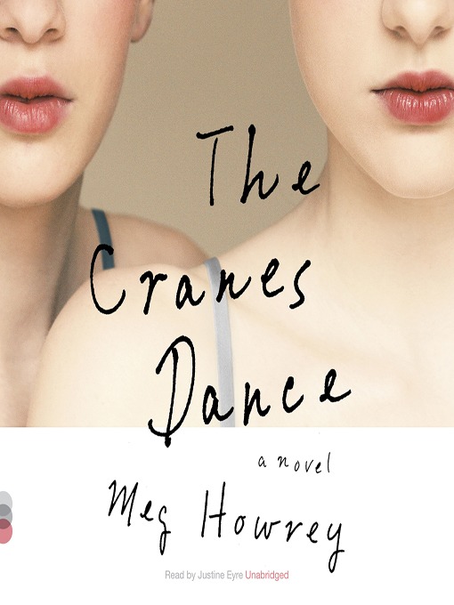 Title details for The Cranes Dance by Meg Howrey - Wait list